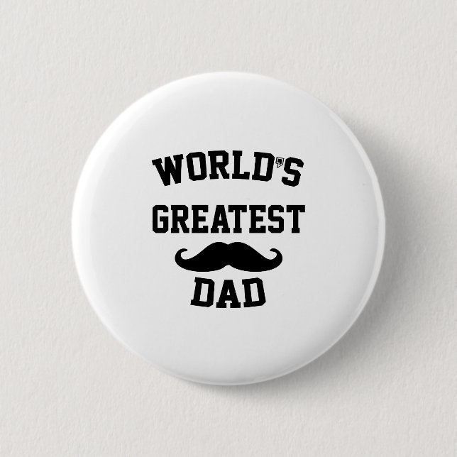 Worlds greatest dad 2 inch round button (Front)