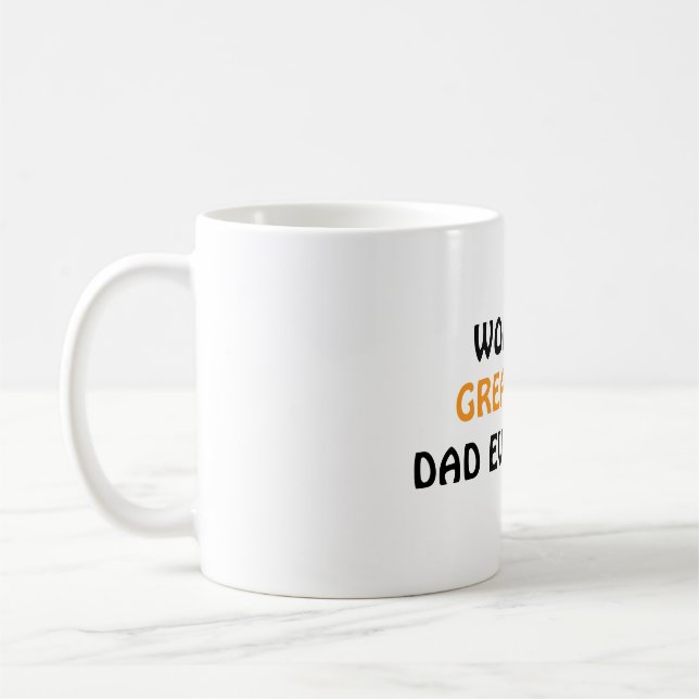 World's Greatest Dad Ever Made coffee mug (Left)
