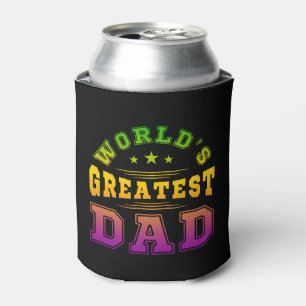 World's Greatest Dad Father's Day Gift Can Cooler