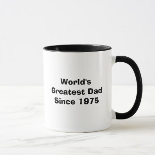 World's Greatest Dad Since 1975 - Customized Mug