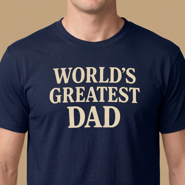 World's Greatest Dad T-Shirt (Creator Uploaded)
