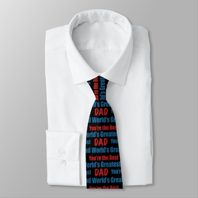 World's Greatest Dad You're the Best Tie (Tied)
