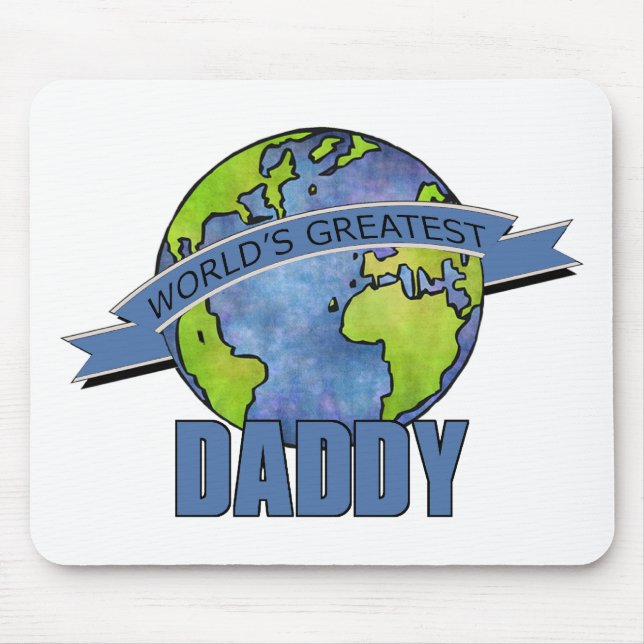 World's Greatest Daddy Mouse Pad (Front)