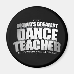 World's Greatest Dance Teacher Magnet