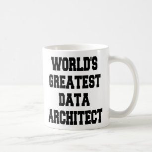 Worlds Greatest Data Architect Coffee Mug