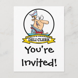WORLDS GREATEST DELI CLERK MEN CARTOON INVITATION