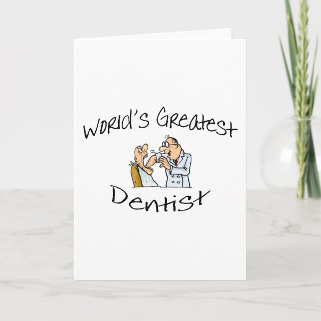 Worlds Greatest Dentist Open Wide Card (Front)