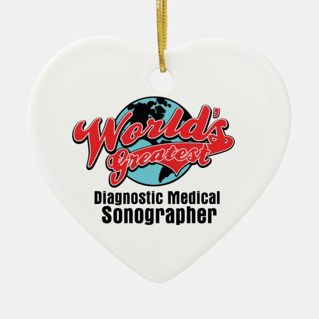 Worlds Greatest Diagnostic Medical Sonographer Ceramic Ornament (Front)