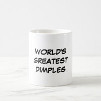 "World's Greatest Dimples" Mug