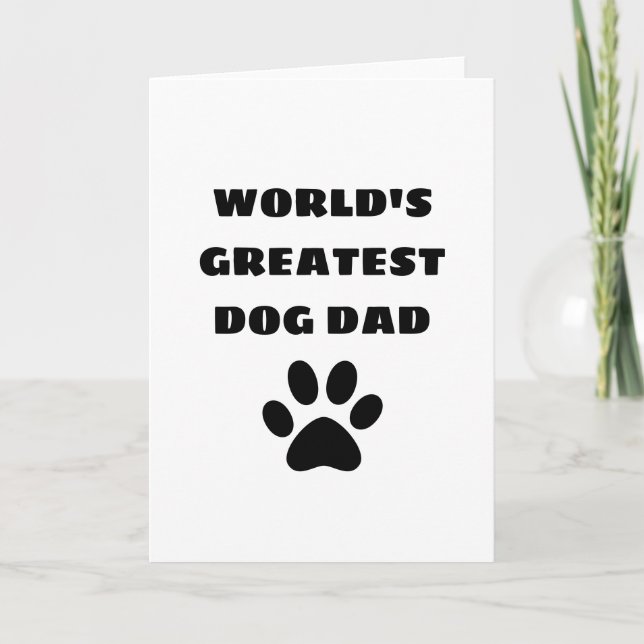 World's Greatest Dog Dad Custom Text Personalized Card (Front)
