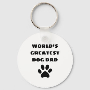 World's Greatest Dog Dad Custom Text Personalized Keychain