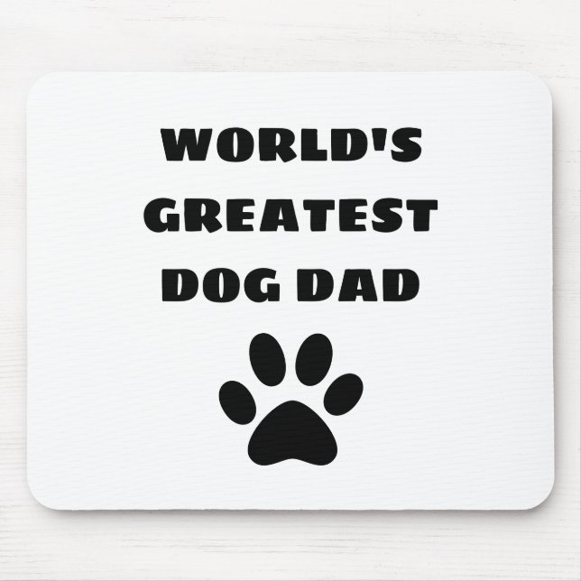 World's Greatest Dog Dad Custom Text Personalized Mouse Pad (Front)