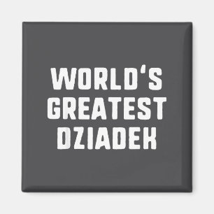 World's Greatest Dziadek Funny Family Magnet