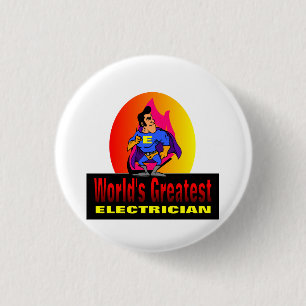 World's Greatest Electrician 1 Inch Round Button