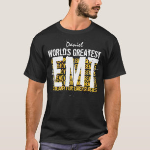 Worlds Greatest EMT Emergency Medical Technician T-Shirt