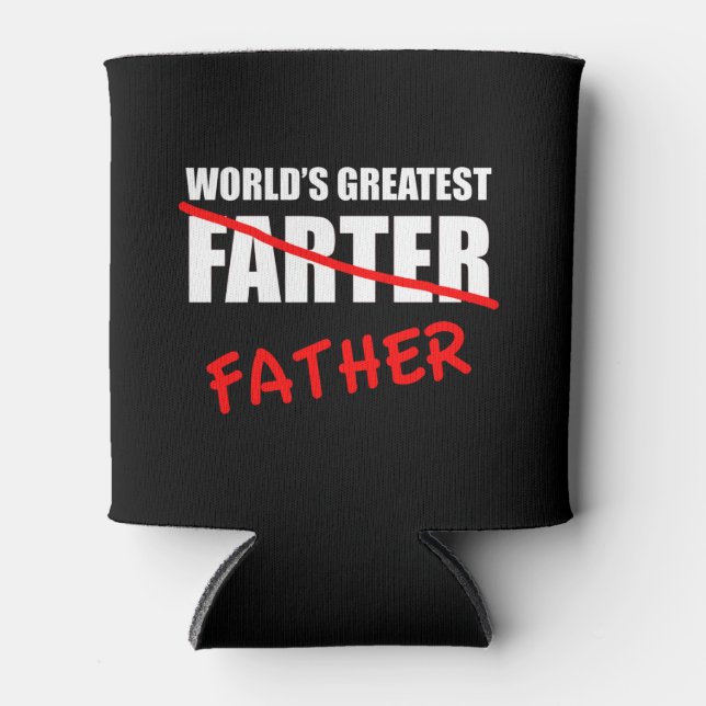 World's Greatest Farter Funny Father's Day Can Cooler (Front)