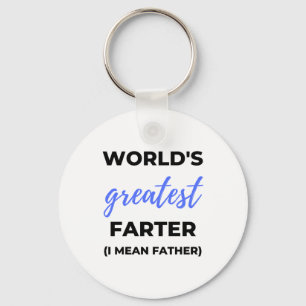 World's Greatest Farter I Mean Father bl Keychain