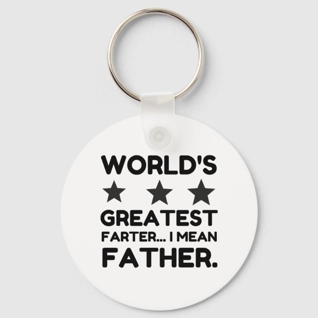 WORLD'S GREATEST FARTER I MEAN FATHER KEYCHAIN (Front)