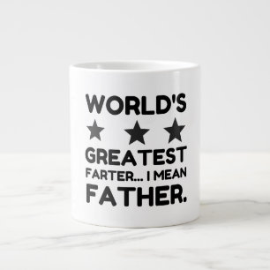 WORLD'S GREATEST FARTER I MEAN FATHER LARGE COFFEE MUG