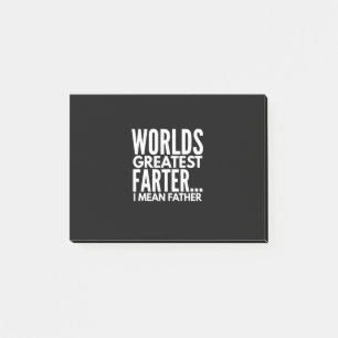 Worlds Greatest Farter I Mean Father Post-it Notes