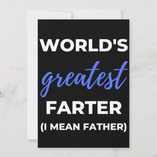 World's Greatest Farter I Mean Father Thank You Card