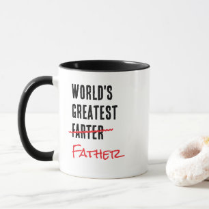 World's Greatest Farter or Father Mug