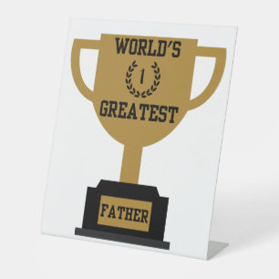 World's Greatest Father's Day Pedestal Sign