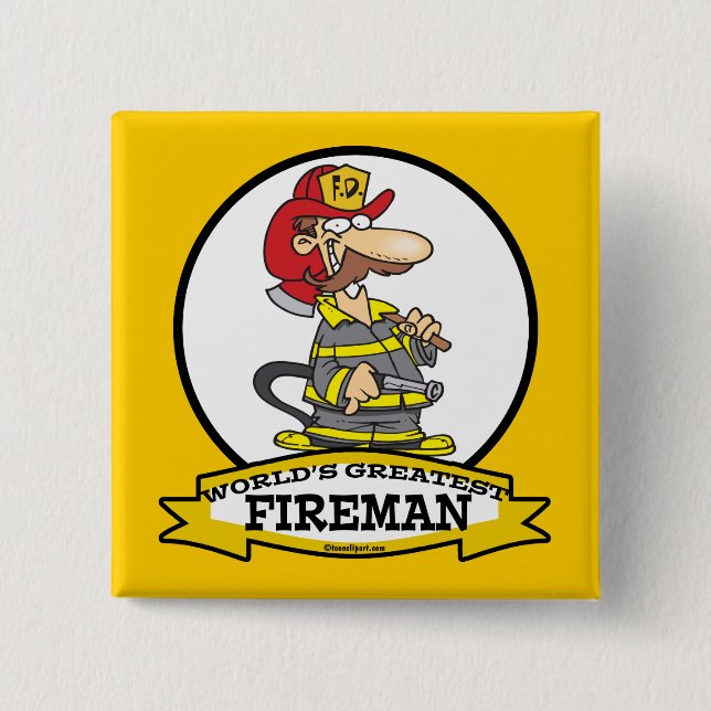 WORLDS GREATEST FIREMAN II MEN  CARTOON 2 INCH SQUARE BUTTON (Front)