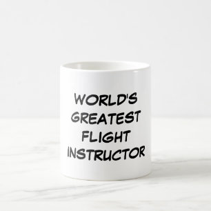 "World's Greatest Flight Instructor" Mug