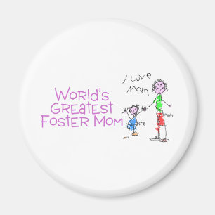 Worlds Greatest Foster Mom Magnet