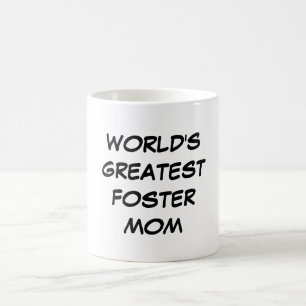 "World's Greatest Foster Mom" Mug