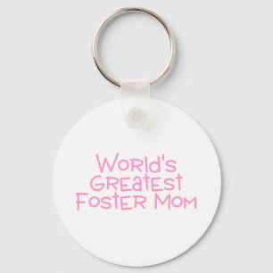 Worlds Greatest Foster Mom Pink Keychain