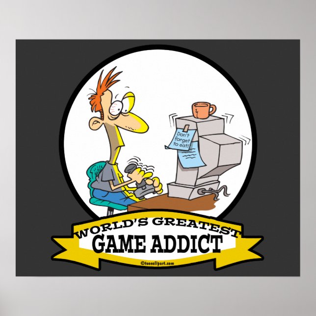 WORLDS GREATEST GAME ADDICT CARTOON POSTER (Front)