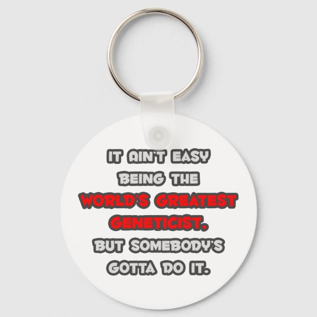 World's Greatest Geneticist Joke Keychain (Front)