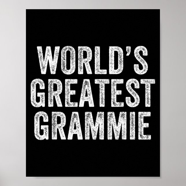 World's Greatest Grammie Funny Grandma Joke Mother Poster (Front)