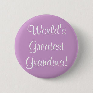 World's Greatest Grandma! 2 Inch Round Button