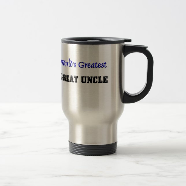 World's Greatest Great Uncle Travel Mug (Right)