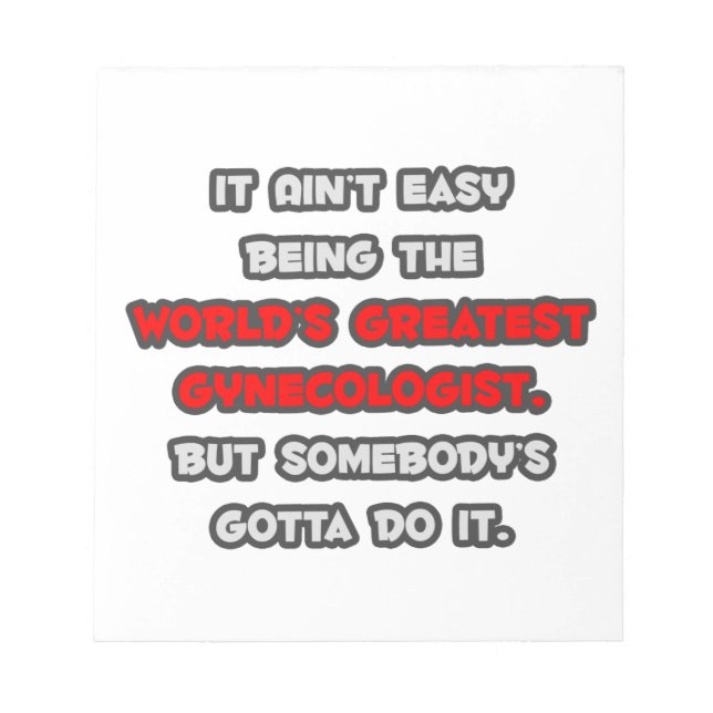 World's Greatest Gynecologist Joke Notepad (Front)