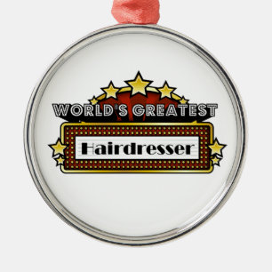 World's Greatest Hairdresser Metal Ornament