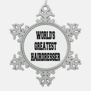 Worlds Greatest Hairdresser Snowflake Pewter Christmas Ornament