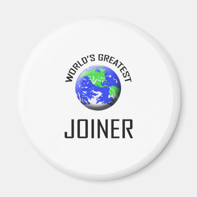 World's Greatest Joiner Magnet (Front)