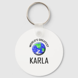 World's Greatest Karla Keychain