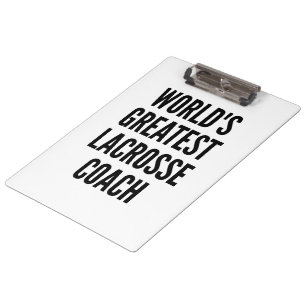 Worlds Greatest Lacrosse Coach Clipboard