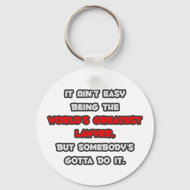 World's Greatest Lawyer Joke Keychain (Front)