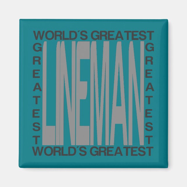 Worlds Greatest Lineman Magnet (Front)