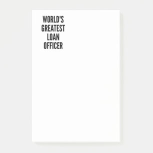 Worlds Greatest Loan Officer Post-it Notes