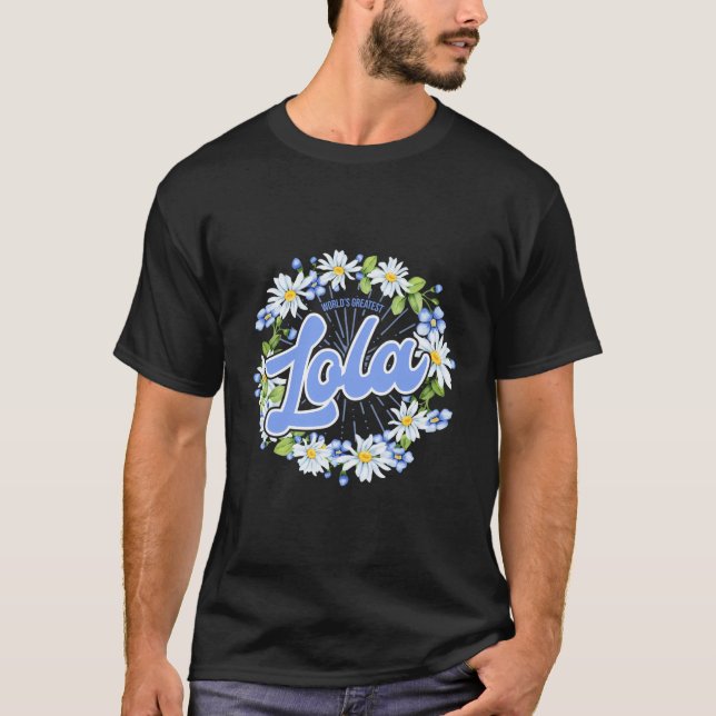 World'S Greatest Lola - Gift Filipino Grandma T-Shirt (Front)