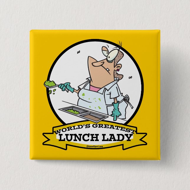 WORLDS GREATEST LUNCH LADY CARTOON 2 INCH SQUARE BUTTON (Front)