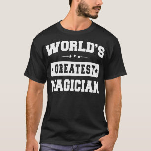 Worlds Greatest Magician T-Shirt