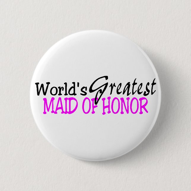 Worlds Greatest Maid of Honour 2 Inch Round Button (Front)